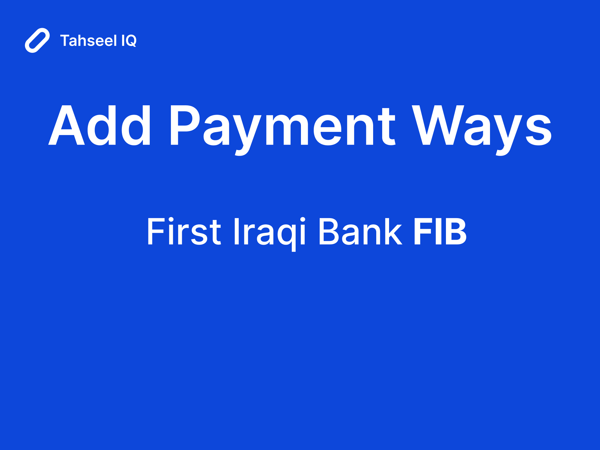 Connect First Iraqi Bank (FIB)